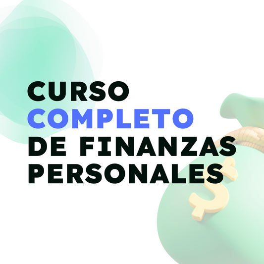El Curso de Finanzas Personales que debiste llevar en la escuela